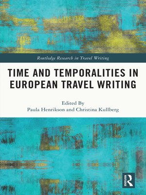cover image of Time and Temporalities in European Travel Writing